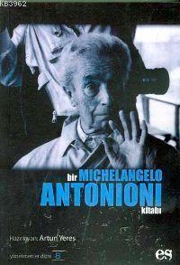 Bir Michelangelo Antonioni Kitabı