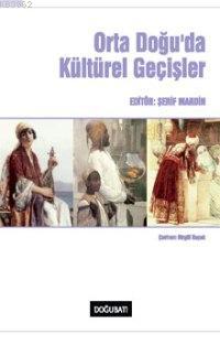 Orta Doğu´da Kültürel Geçişler