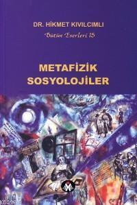 Metafizik Sosyolojiler