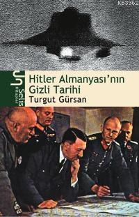 Hitler Almanyası'nın Gizli Tarihi