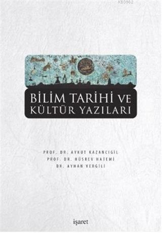 Bilim Tarihi ve Kültür Yazıları