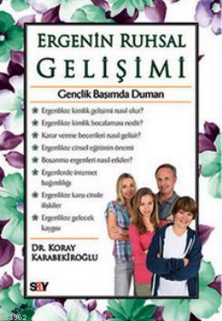 Ergenin Ruhsal Gelişimi