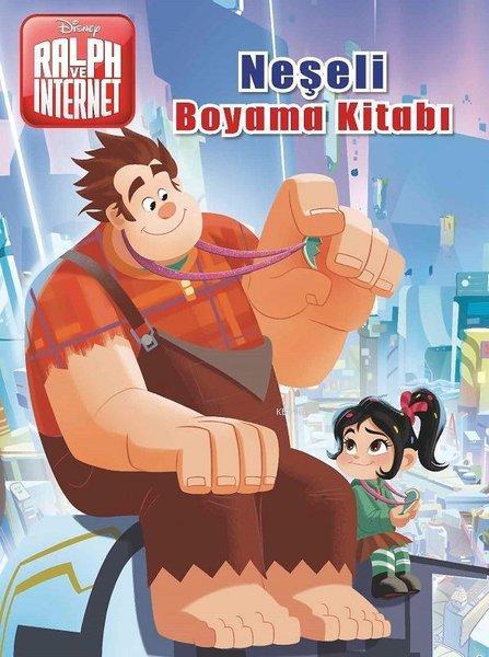 Neşeli Boyama Kitabı - Disney Ralph ve İnternet