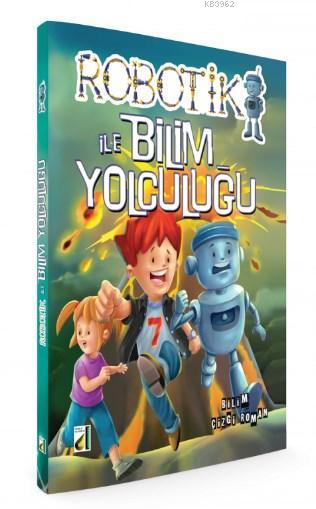 Robotik İle Bilim Yolculuğu