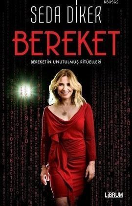 Bereket; Bereketin Unutulmuş Ritüelleri