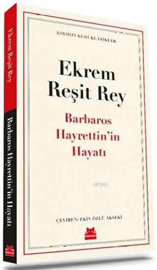 Barbaros Hayrettin'in Hayatı