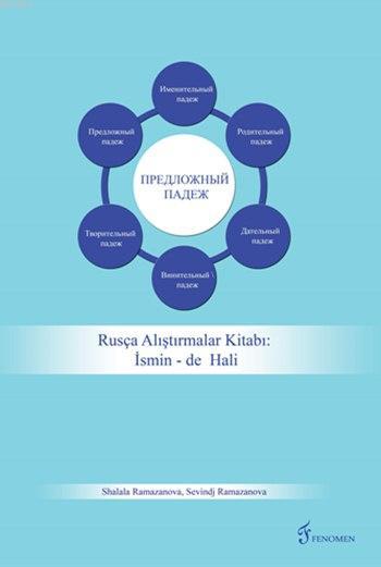 Rusça Alıştırmalar Kitabı: İsmin -de Hali