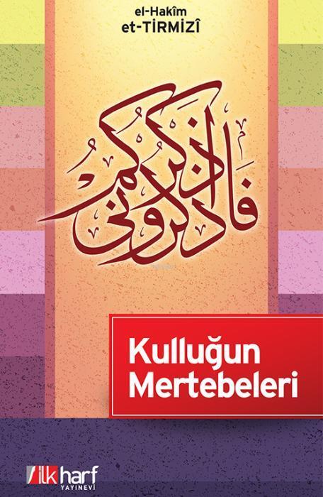 Kulluğun Mertebeleri