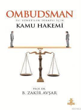 Ombudsman; İyi Yönetilen Türkiye İçin Kamu Hakemi