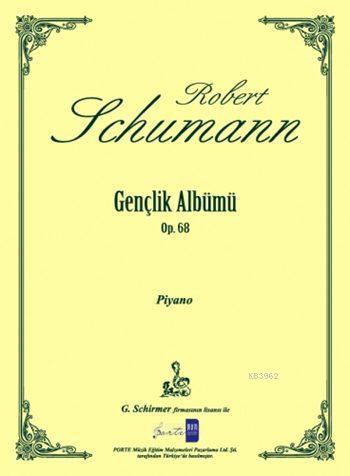 Schumann Gençlik Albümü Op.68