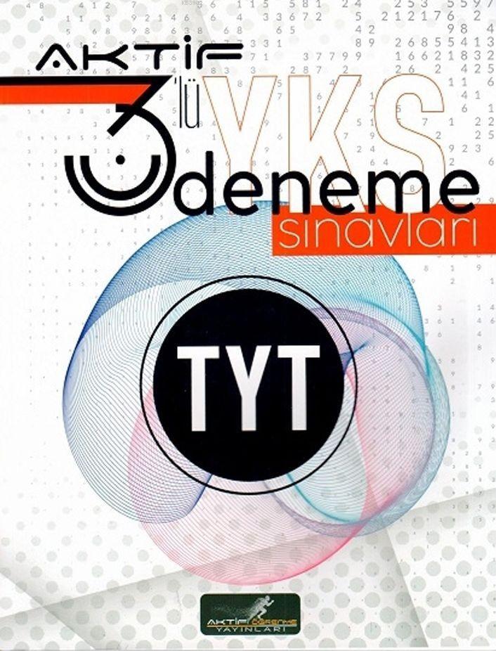 Aktif Öğrenme Yayınları TYT Aktif 3 lü Deneme Sınavları Aktif Öğrenme 