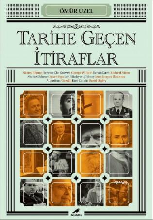 Tarihe Geçen İtiraflar