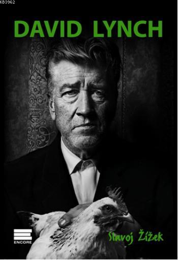 David Lynch; Ya Da Gülünç Yücenin Sanatı