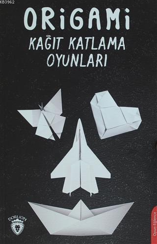 Origami; Kağıt Katlama Oyunları
