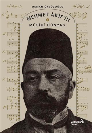 Mehmet Akif'in Musiki Dünyası