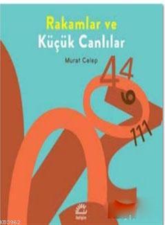 Rakamlar ve Küçük Canlılar