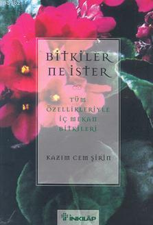 Bitkiler Ne İster?