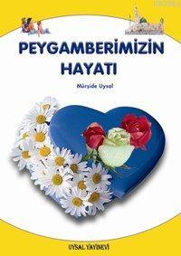 Peygamberimizin Hayatı (Küçük Boy); 8 Yaş ve Üstü