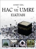 Hac ve Umre Elkitabı