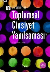 Toplumsal Cinsiyet Yanılsaması