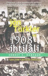 Jön Türkler ve 1908 İhtilâli