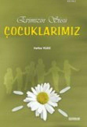 Evimizin Süsü| Çocuklarımız