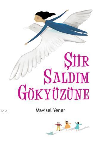 Şiir Saldım Gökyüzüne