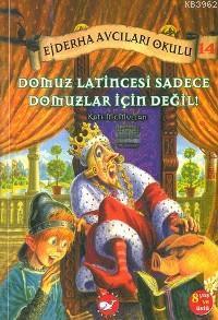 Ejderha Avcıları Okulu 14 - Domuz Latincesi Sadece Domuzlar İçin Değil!