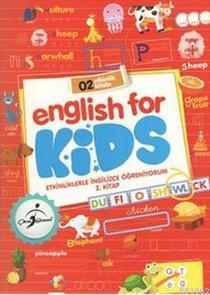 English For Kids; Etkinliklerle İngilizce Öğreniyorum 2. Kitap