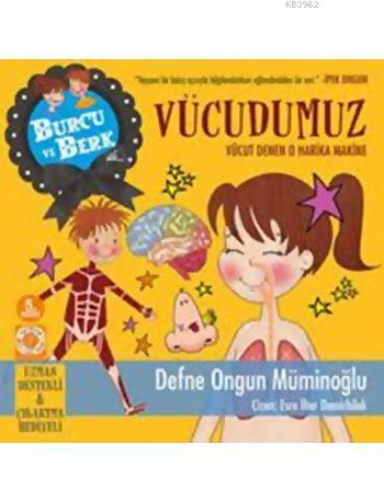 Burcu ve Berk ile Vücudumuz