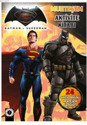 Batman v Superman - Büyük Aktivite Kitabı