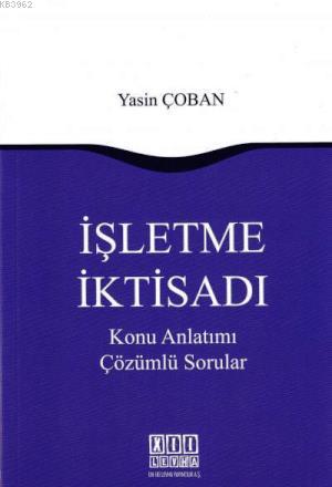 İşletme İktisadı; Konu Anlatımı - Çözümlü Sorular