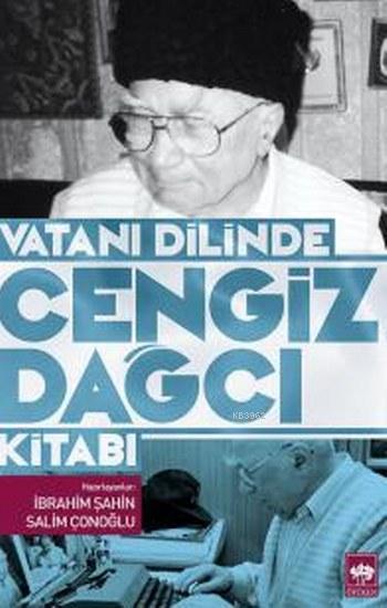 Vatanı Dilinde Cengiz Dağcı Kitabı