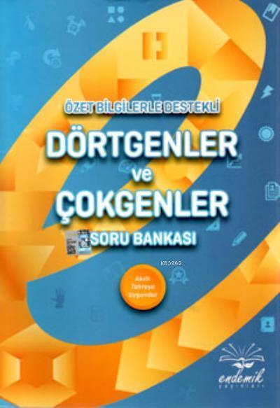 Endemik Yayınları Destekli Dörtgenler ve Çokgenler Soru Bankası Endemik 
