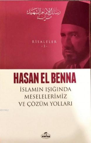 İslam Işığında Meselelerimiz ve Çözüm Yolları / Risaleler 3