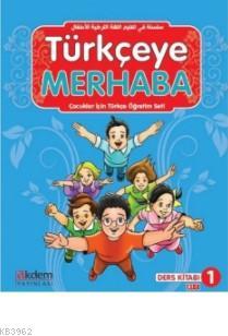 Türkçeye Merhaba A1-1 Ders Kitabı + Çalışma Kitabı; (Ders Kitabı 1)