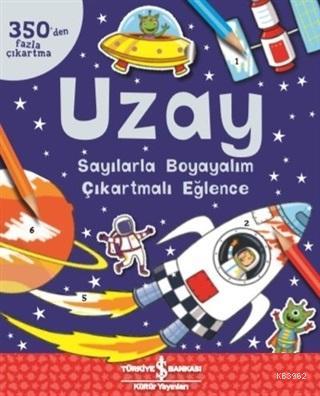 Uzay; Sayılarla Boyayalım Çıkartmalı Eğlence