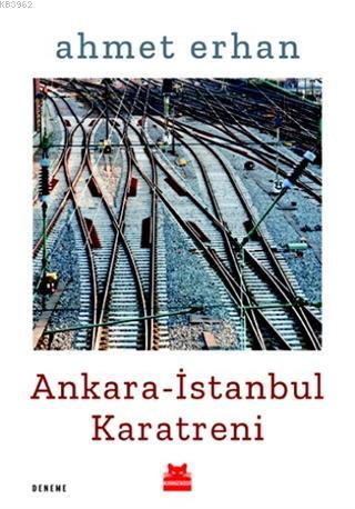 Ankara - İstanbul Karatreni