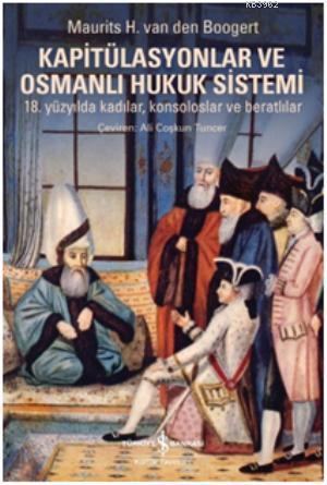 Kapitülasyonlar ve Osmanlı Hukuk Sistemi