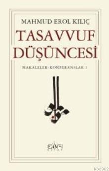 Tasavvuf Düşüncesi; Makaleler - Konferanslar 1