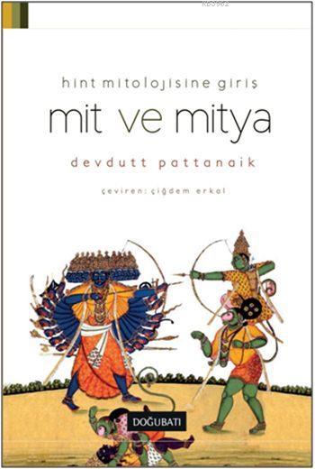 Mit ve Mitya; Hint Mitolojisine Giriş