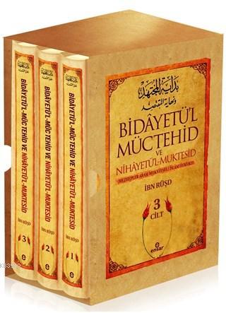 Bidayetü'l Müctehid ve Nihayetü'l Muktesid; Mezhepler Arası Mukayeseli İslâm Hukuku