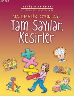 Matematik Oyunları; Tam Sayılar, Kesirler