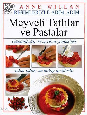 Meyveli Tatlılar ve Pastalar