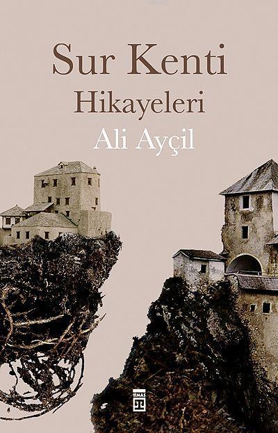 Sur Kenti Hikayeleri