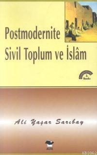 Postmodernite Sivil Toplum ve İslam