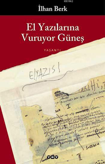 El Yazılarına Vuruyor Güneş