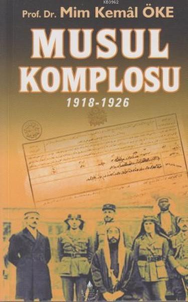 Musul Komplosu (1918-1926)