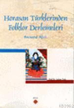 Horasan Türklerinden Folklor Derlemeleri; Bocnur Ağzı