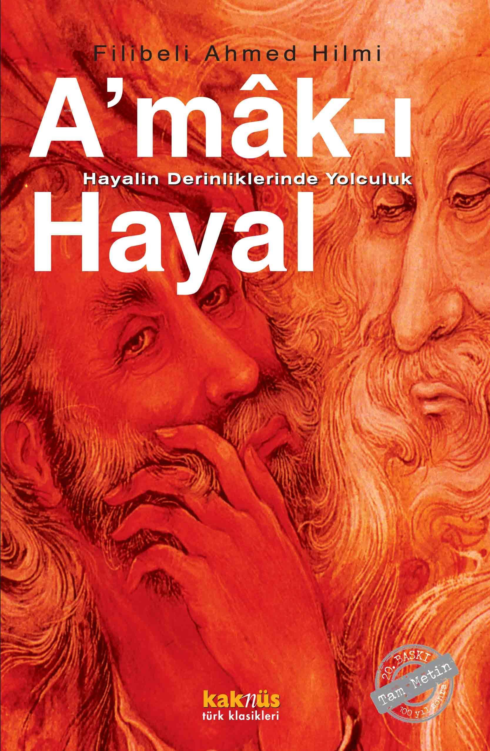 A'mâk-ı Hayal; Hayalin Derinliklerinde Yolculuk